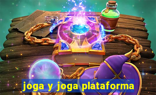 joga y joga plataforma